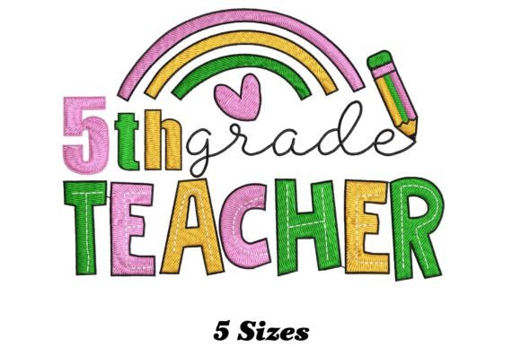 5th Grade Teacher Embroidery Design