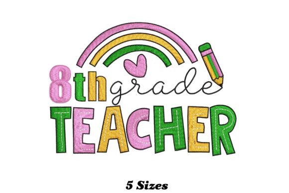 8th Grade Teacher Embroidery